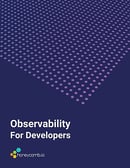 Observability for Developers ebook